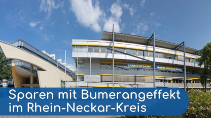 Symbolbild: Sparen mit Bumerangeffekt im Rhein-Neckar-Kreis