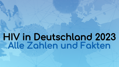 Infografik: HIV in Deutschland 2023. Alle Zahlen und Fakten