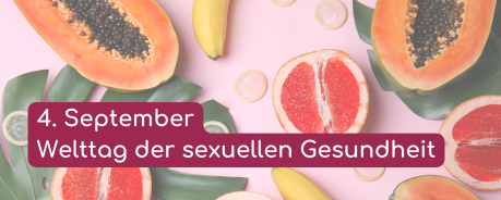 Infografik: 04. September: Welttag der sexuellen Gesundheit