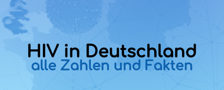 Grafik: HIV in Deutschland. Alle Zahlen und Fakten.