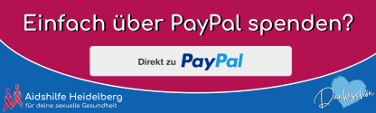 Einfach über PayPal spenden? Bitte hier klicken. Vielen Dank! Jeder Beitrag hilft!