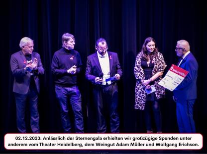 02.12.2023: Anlässlich der Sternengala erhielten wir großzügige Spenden unter anderem vom Theater Heidelberg, dem Weingut Adam Müller und Wolfgang Erichson.