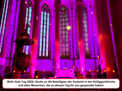 Welt-Aids-Tag 2025: Danke an die Beteiligten der Andacht in der Heiliggeistkirche und allen Menschen, die an diesem Tag f&uuml;r uns gespendet haben!