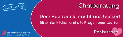 Dein Feedback macht uns besser! Bitte hier klicken und alle Fragen beantworten. Dankeschön!